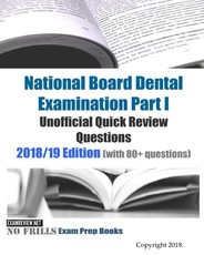 National Board Dental Examination Part 1 Unofficial Quick Review Questions