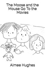 The Moose and the Mouse Go To the Movies