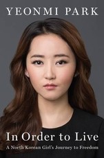 In Order to Live: A North Korean Girl's Journey to Freedom (2015)