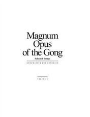 Magnum Opus of the Gong