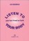 Listen to Your Body - Your Best Friend on Earth