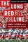 The Long Red Line