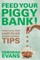 Feed Your Piggy Bank!