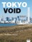Tokyo Void