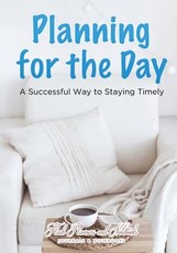 Planning for the Day