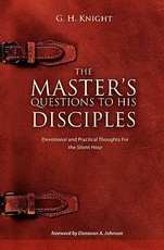 The Master's Questions to His Disciples