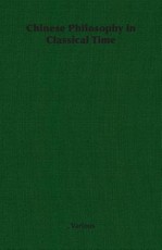 Chinese Philosophy in Classical Time