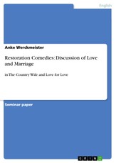 Restoration Comedies: Discussion of Love and Marriage