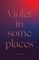 Violet in Some Places