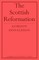 The Scottish Reformation