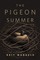 The Pigeon Summer