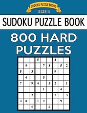 Sudoku Puzzle Book, 800 HARD Puzzles