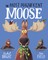 The Most Magnificent Moose
