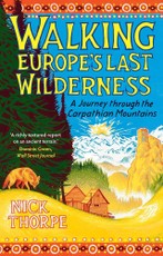 Walking Europe's Last Wilderness
