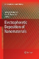 Electrophoretic Deposition of Nanomaterials