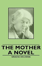 The Mother - A Novel