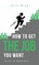 How to Get the Job You Want