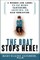 The Brat Stops Here!