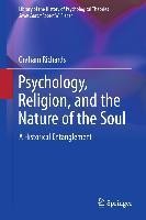 Psychology, Religion, and the Nature of the Soul