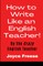 How To Write Like an English Teacher