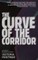 The Curve of the Corridor
