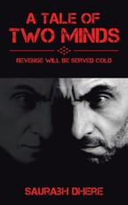 Dhere, S: Tale of Two Minds