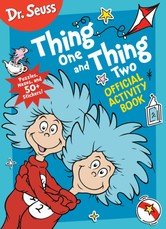 Dr. Seuss: Thing One and Thing Two: Official Activity Book