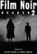 Film Noir Reader 2