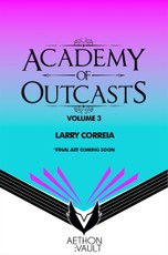 Reap the Whirlwind (Academy of Outcasts, Book 3)