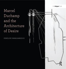 Marcel Duchamp and the Architecture of Desire