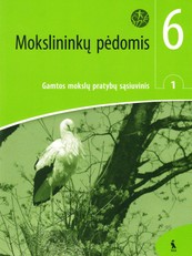 Mokslininkų pėdomis. 1-asis gamtos mokslų pratybų sąsiuvinis 6 kl. (serija „Šok“)