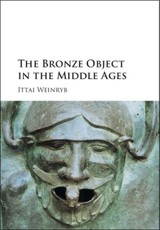 Bronze Object in the Middle Ages