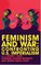 Feminism and War