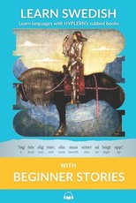 Learn Swedish with Beginner Stories