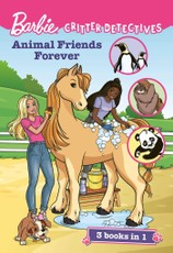 Barbie: Animals Friends Forever (3 Stories in 1)