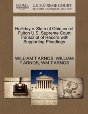 Halliday V. State of Ohio Ex Rel Fulton U.S. Supreme Court Transcript of Record with Supporting Pleadings