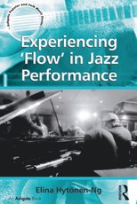 Experiencing 'Flow' in Jazz Performance