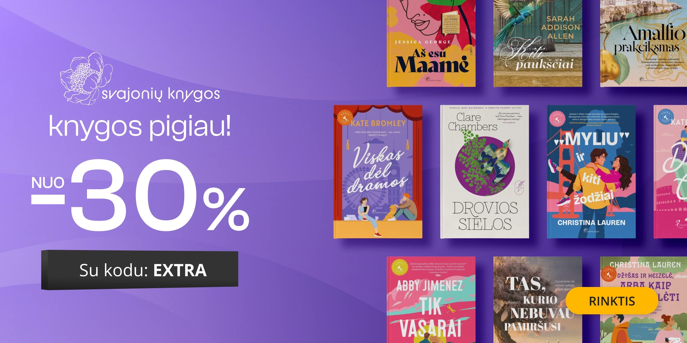 Leidyklos SVAJONIŲ KNYGOS knygoms -30 % extra nuolaida!
