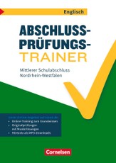 Abschlussprüfungstrainer Englisch 10. Schuljahr - Nordrhein-Westfalen - Mittlerer Schulabschluss
