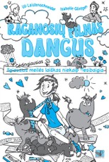 Raganosių pilnas dangus: gėdingiausias meilės laiškas niekaip nesibaigia