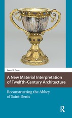 A New Material Interpretation of Twelfth-Century Architecture