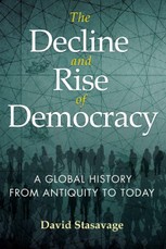 The Decline and Rise of Democracy