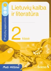 Lietuvių kalba ir literatūra. Pratybų sąsiuvinis 2 klasei, 1 dalis. Serija Maži milžinai