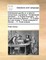 Adminiculum puerile; or, a help for school-boys. Containing I. Fundamental exercises ... II. English examples ... III. Some necessary cautions ... IV. English for Latin verses. V. Some examples of themes ... VI. Three indexes