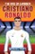 Cristiano Ronaldo: The Rise of a Winner