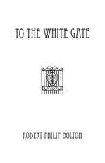 To The White Gate