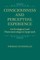 Consciousness and Perceptual Experience