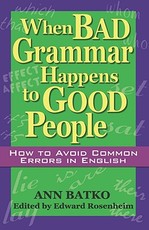 When Bad Grammar Happens to Good People