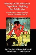 History of the American Expedition Fighting the Bolsheviks