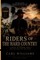 Riders of the Hard Country
